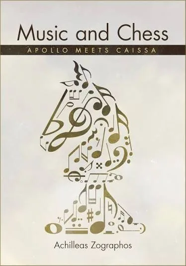 Το Music and Chess: Apollo Meets Caissa του Αχιλλέα Ζωγράφου, ένα βιβλίο που διαβάζεται με τη μουσική να παίζει