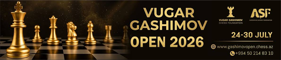 Vugar Gashimov Chess Open 2026